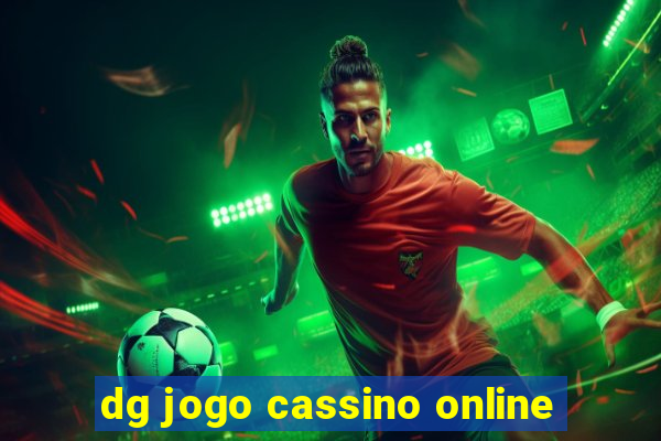 dg jogo cassino online